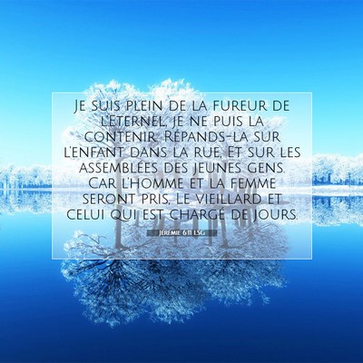 Jérémie 6:11 LSG Image du verset biblique