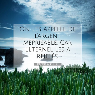 Jérémie 6:30 Verset biblique expliqué