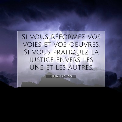 Jérémie 7:5 LSG Image du verset biblique