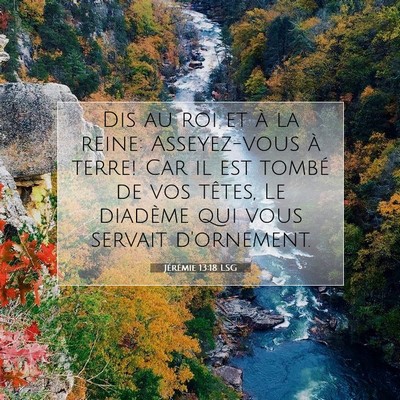 Jérémie 13:18 LSG Image du verset biblique