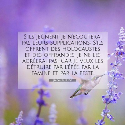 Jérémie 14:12 LSG Image du verset biblique