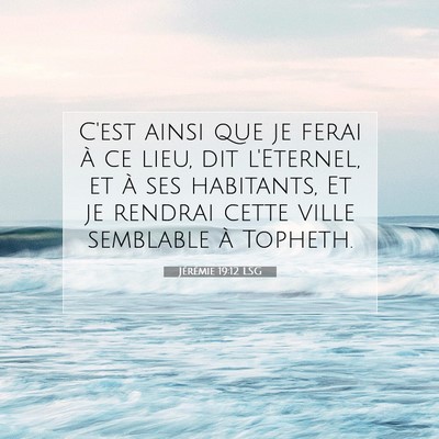 Jérémie 19:12 Verset biblique expliqué