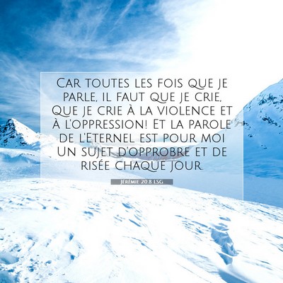 Jérémie 20:8 LSG Image du verset biblique