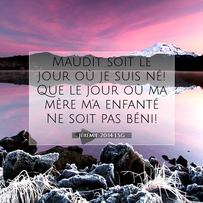 Jérémie 20:14 Verset biblique expliqué