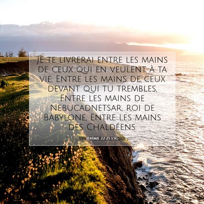 Jérémie 22:25 Verset biblique expliqué