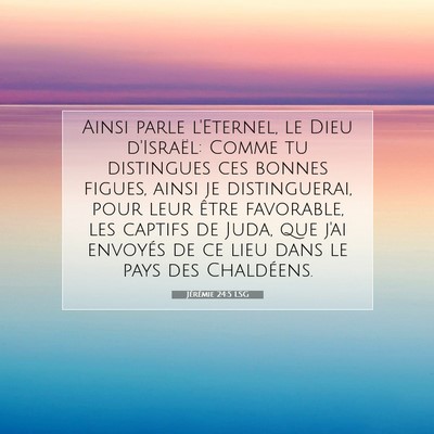 Jérémie 24:5 Verset biblique expliqué