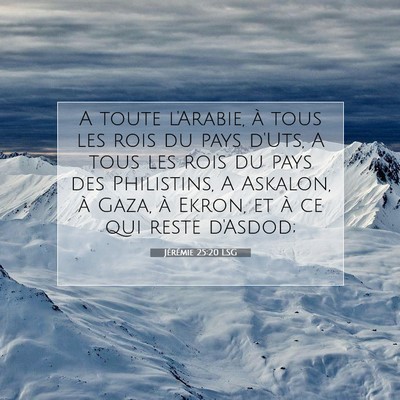 Jérémie 25:20 LSG Image du verset biblique