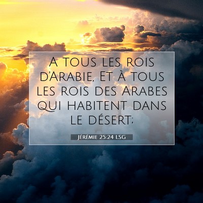 Jérémie 25:24 LSG Image du verset biblique