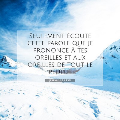 Jérémie 28:7 Verset biblique expliqué