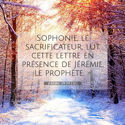 Jérémie 29:29 LSG Image du verset biblique