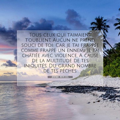 Jérémie 30:14 LSG Image du verset biblique