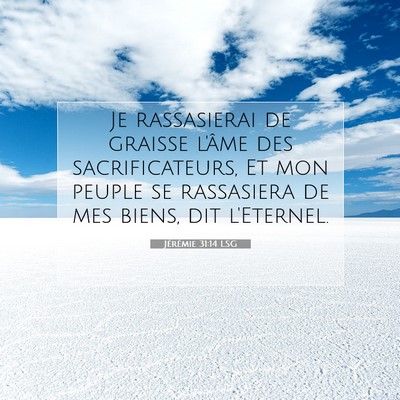 Jérémie 31:14 LSG Image du verset biblique