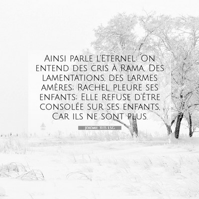 Jérémie 31:15 LSG Image du verset biblique