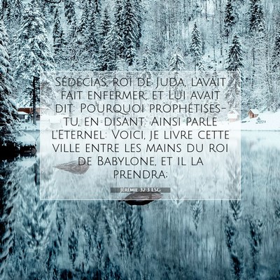 Jérémie 32:3 LSG Image du verset biblique