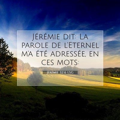 Jérémie 32:6 LSG Image du verset biblique