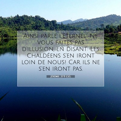 Jérémie 37:9 LSG Image du verset biblique