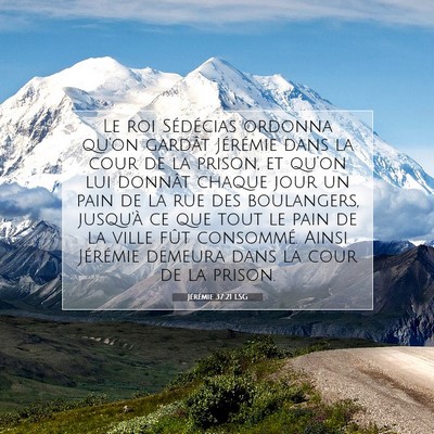 Jérémie 37:21 LSG Image du verset biblique