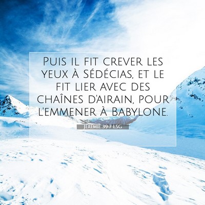 Jérémie 39:7 Verset biblique expliqué