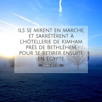 Jérémie 41:17 LSG Image du verset biblique