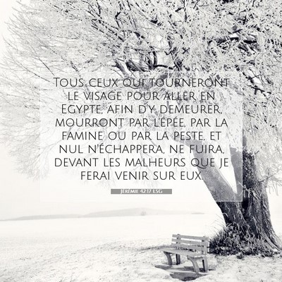 Jérémie 42:17 LSG Image du verset biblique