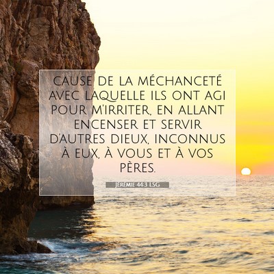 Jérémie 44:3 LSG Image du verset biblique