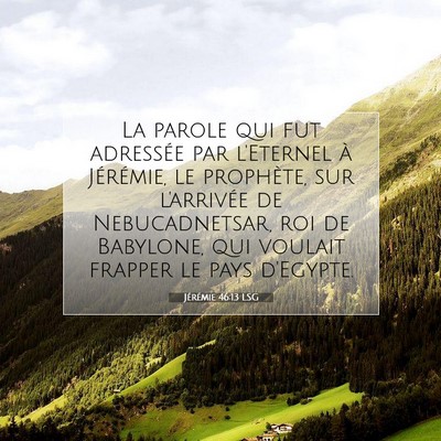 Jérémie 46:13 LSG Image du verset biblique