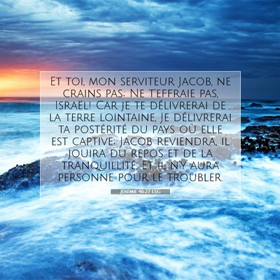 Jérémie 46:27 LSG Image du verset biblique