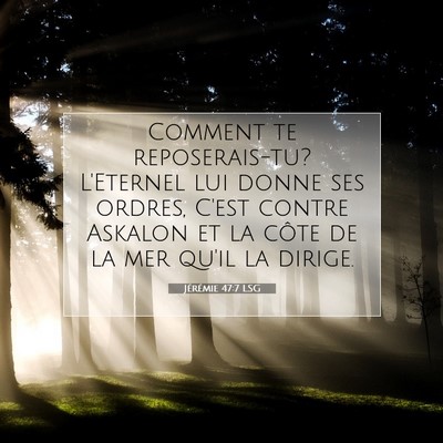 Jérémie 47:7 Verset biblique expliqué