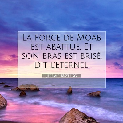 Jérémie 48:25 LSG Image du verset biblique