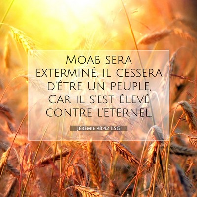 Jérémie 48:42 LSG Image du verset biblique