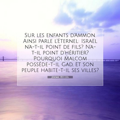 Jérémie 49:1 Verset biblique expliqué