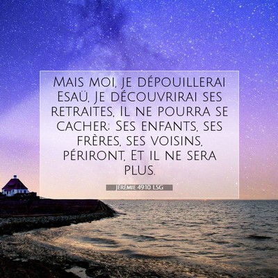 Jérémie 49:10 Verset biblique expliqué