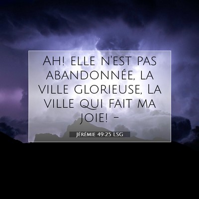 Jérémie 49:25 Verset biblique expliqué