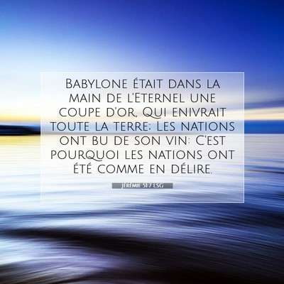 Jérémie 51:7 LSG Image du verset biblique