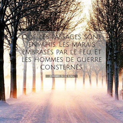 Jérémie 51:32 LSG Image du verset biblique