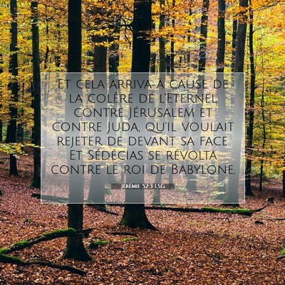 Jérémie 52:3 LSG Image du verset biblique