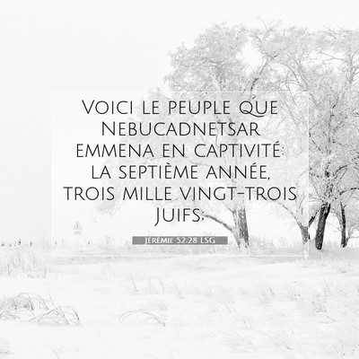 Jérémie 52:28 LSG Image du verset biblique