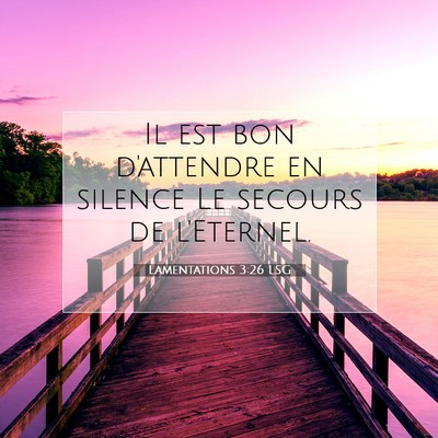 Lamentations 3:26 Verset biblique expliqué