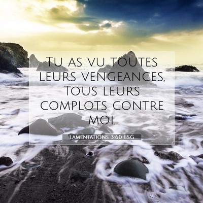 Lamentations 3:60 Verset biblique expliqué