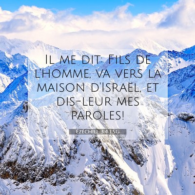 Ézéchiel 3:4 LSG Image du verset biblique