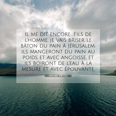 Ézéchiel 4:16 LSG Image du verset biblique