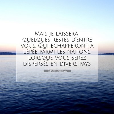 Ézéchiel 6:8 LSG Image du verset biblique