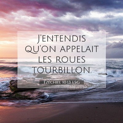 Ézéchiel 10:13 Verset biblique expliqué