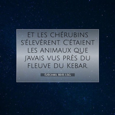 Ézéchiel 10:15 Verset biblique expliqué