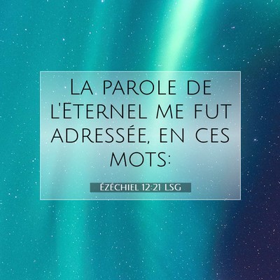 Ézéchiel 12:21 Verset biblique expliqué