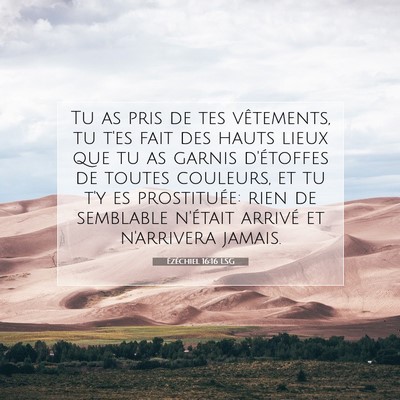 Ézéchiel 16:16 LSG Image du verset biblique