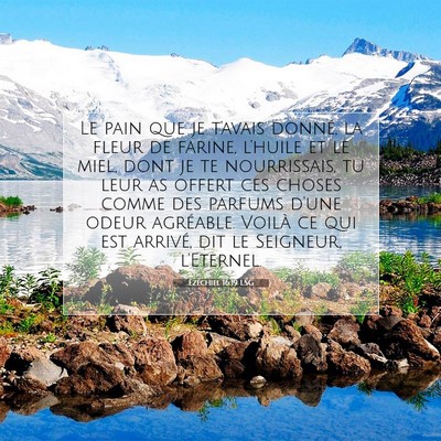 Ézéchiel 16:19 LSG Image du verset biblique