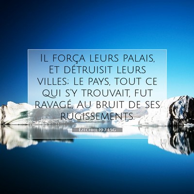 Ézéchiel 19:7 LSG Image du verset biblique