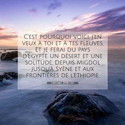 Ézéchiel 29:10 LSG Image du verset biblique