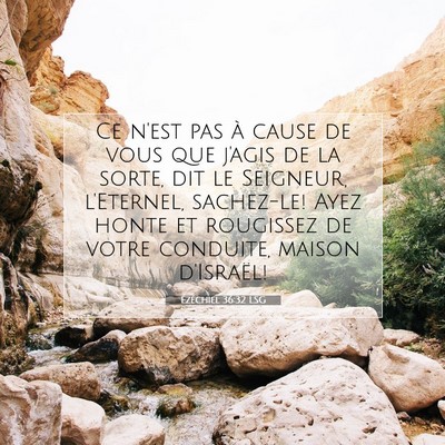 Ézéchiel 36:32 LSG Image du verset biblique